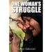 One Woman's Struggle