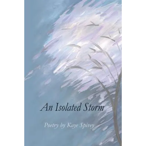 An Isolated Storm