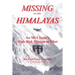 Missing in the Himalayas: An Mia Team's High-Risk Mission in Tibet