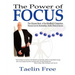 The Power of Focus: The Ultimate Book of the Mindbody Connection - Personal Growth, Relationships, Health, Fitness & Success