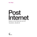 Post Internet