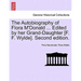 The Autobiography of Flora M'Donald ... Edited by Her Grand-Daughter [F. F. Wylde]. Second Edition.