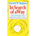 In Search of the Way