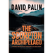 The Scorpion Archipelago: A Chilling Thriller of Lost Civilisations and Buried Truths - for Adult Readers