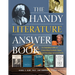 The Handy Literature Answer Book: An Engaging Guide to Unraveling Symbols, Signs and Meanings in Great Works