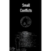 Small Conflicts