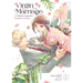 Virgin Marriage: A Maiden Voyage Into Passion's Embrace Vol. 1