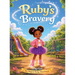 Ruby's Bravery: The Magical Ruby Adventures