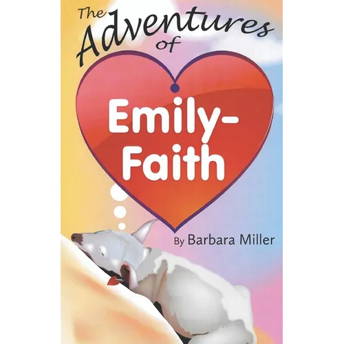The Adventures of Emily-Faith