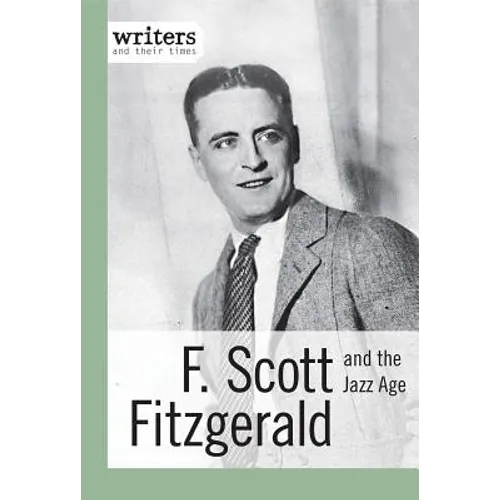 F. Scott Fitzgerald and the Jazz Age