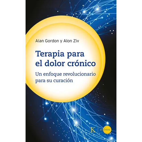 Terapia Para El Dolor Crónico: Un Enfoque Revolucionario Para Su Curación