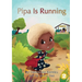 Pipa Is Running