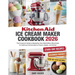 Kitchen Aid Ice Cream Maker Cookbook 2025: The Foolproof Guide to Mastering Your Stand Mixer Attachment for Delicious Homemade Ice Cream, Gelato, and