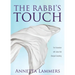 The Rabbi's Touch: Ten Encounters with Jesus that Changed Everything