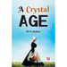 A Crystal Age