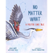 No Matter What: A Foster Care Tale