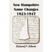 New Hampshire Name Changes, 1923-1947
