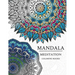 Mandala Meditation Coloring Book: Mandala Coloring Books for Relaxation, Meditation and Creativity