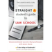 Straight A Student's Guide To Law School: 8 Unconventional secrets that professors will not tell you