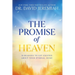 The Promise of Heaven: 31 Reasons to Get Excited About Your Eternal Home