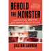 Behold the Monster: Confronting America's Most Prolific Serial Killer