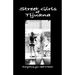 Street Girls of Tijuana: Everything You Need to Know