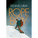 Rope Boy: A life of climbing from Yorkshire to Yosemite