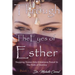 Through the Eyes of Esther: Stepping Stones into Greatness Paved in the Path of Destiny
