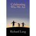 Celebrating Who We Are