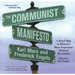 The Communist Manifesto: A Road Map to History's Most Important Political Document