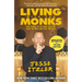 Living with the Monks: What Turning Off My Phone Taught Me about Happiness, Gratitude, and Focus