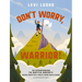 Don't Worry, Warrior!: 10 Strategies to Battle Anxiety Using Practical Tools from God's Word