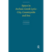 Space in Archaic Greek Lyric: City, Countryside and Sea