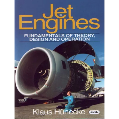 Jet Engines: Fundamentals of Theory, Design and Operation