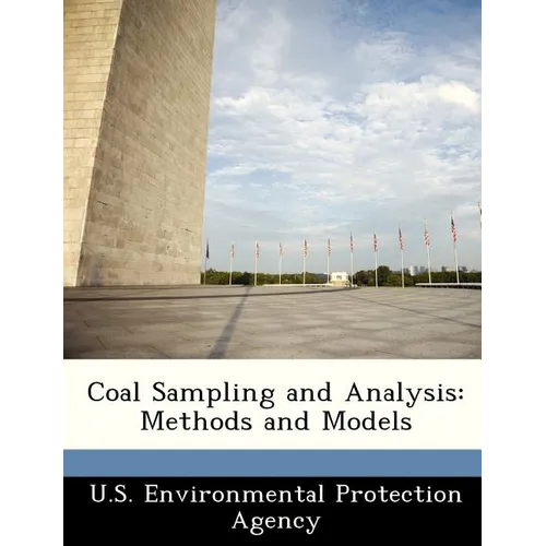Coal Sampling and Analysis: Methods and Models