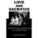 Love and Sacrifice: A World War Brings Double Tragedy to an American Family
