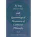 Li Yong (1627-1705) and Epistemological Dimensions of Confucian Philosophy