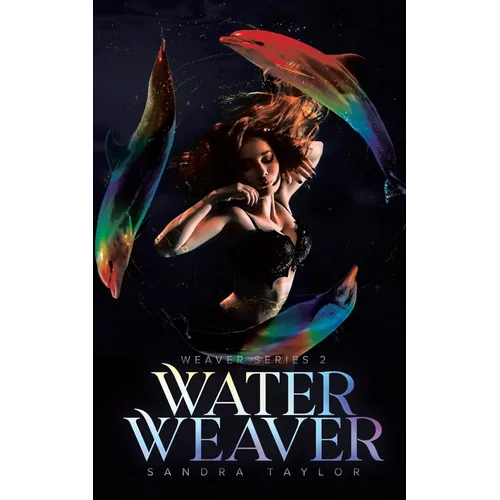 Water Weaver