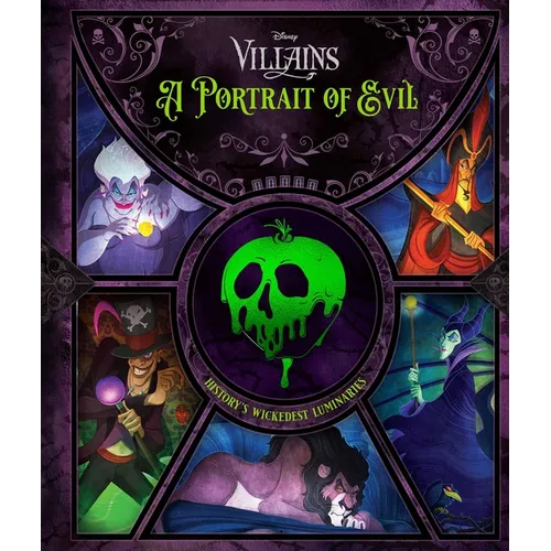 Disney Villains: A Portrait of Evil: History's Wickedest Luminaries (Books about Disney Villains)