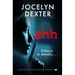 Shh: A Must Read Psychological Thriller