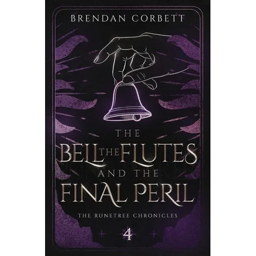 The Bell, the Flutes, and the Final Peril