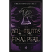 The Bell, the Flutes, and the Final Peril