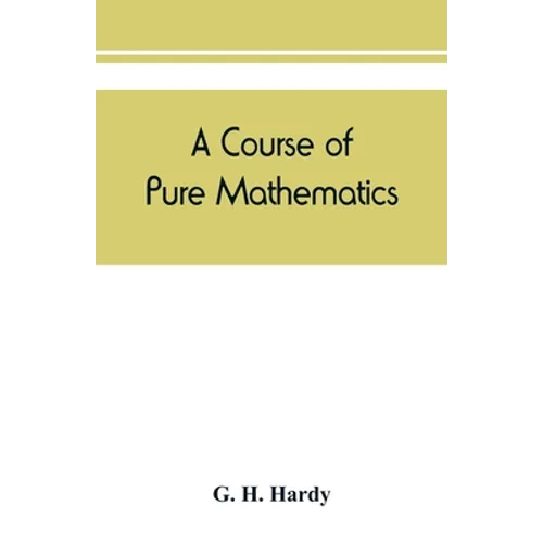 A course of pure mathematics