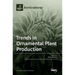 Trends in Ornamental Plant Production
