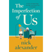 The Imperfection of Us: A Story of Beginnings, Endings and Everything in Between