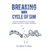 Breaking the Cycle of Sin!: Lessons Gleaned from the Judges a Wake up Call for Today's Christians.