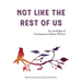 Not Like the Rest of Us: An Anthology of Contemporary Indiana Writers