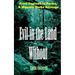 Evil in the Land Without