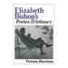 Elizabeth Bishop's Poetics of Intimacy