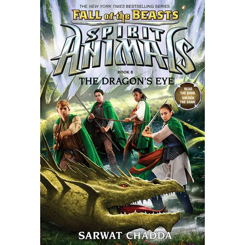 The Dragon's Eye (Spirit Animals: Fall of the Beasts, Book 8): Volume 8